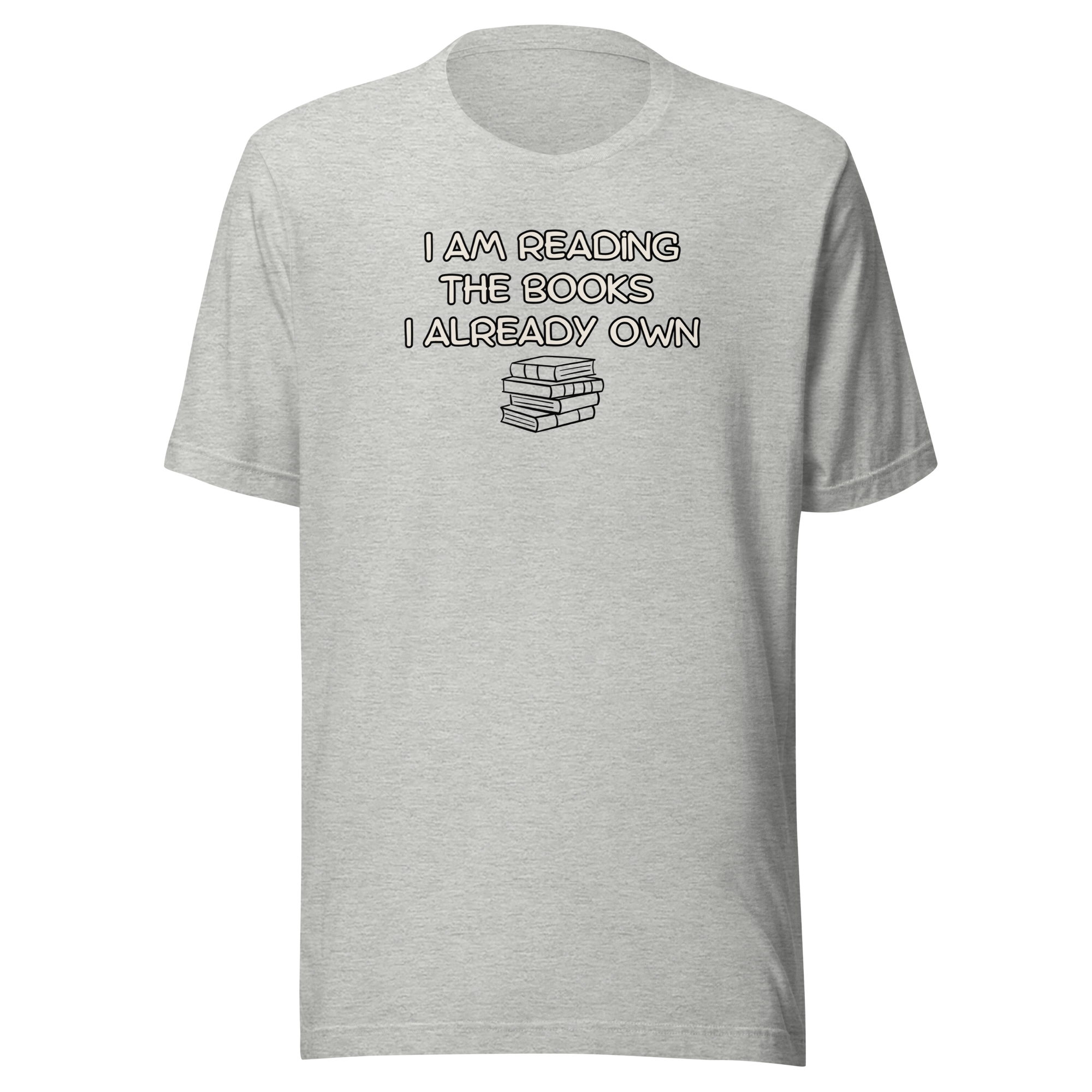 Books I Already Own Unisex t-shirt