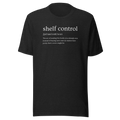 shelf control noun (Books) Unisex t-shirt
