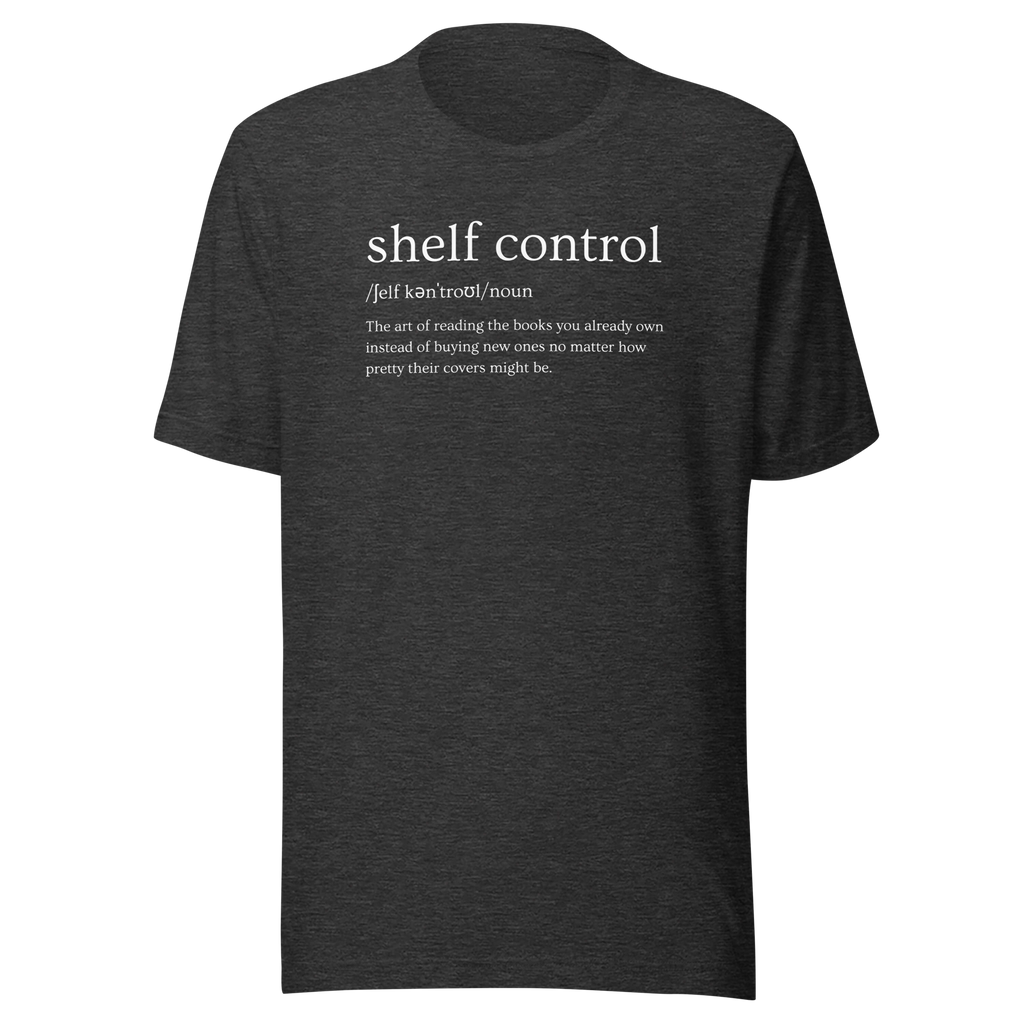 shelf control noun (Books) Unisex t-shirt