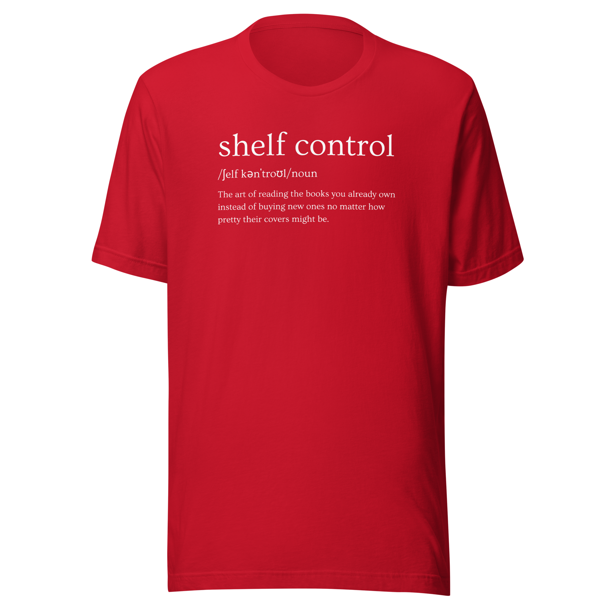 shelf control noun (Books) Unisex t-shirt
