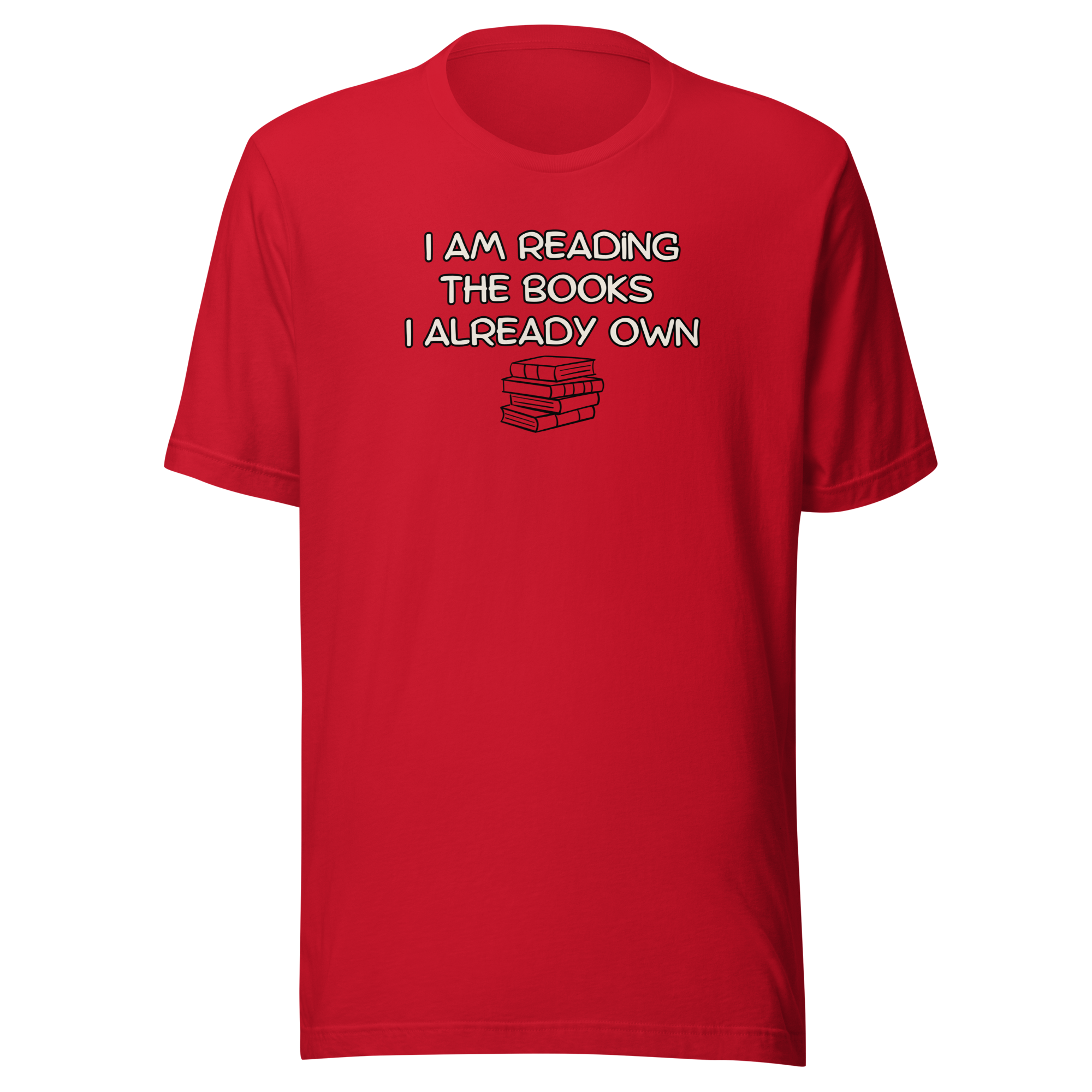 Books I Already Own Unisex t-shirt