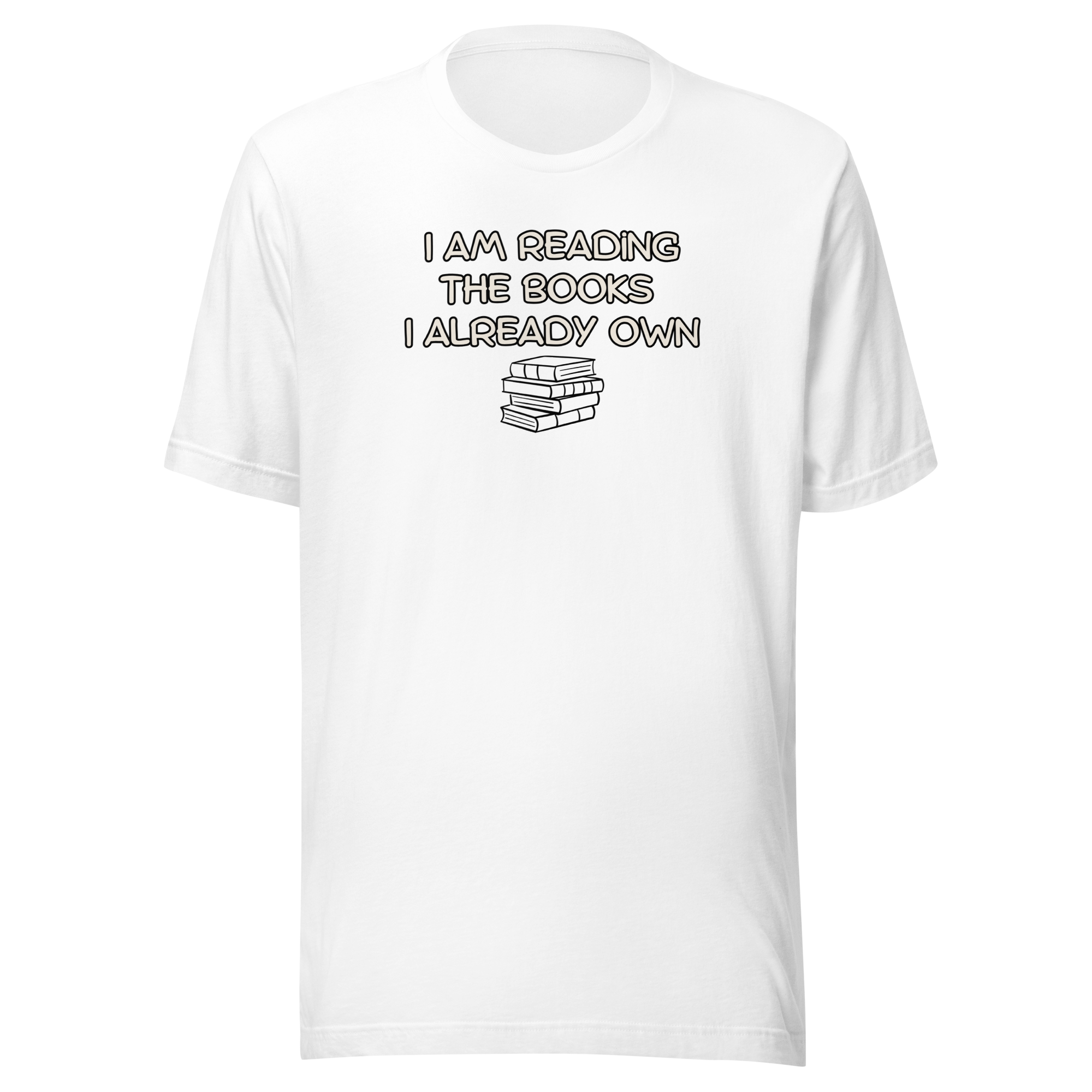 Books I Already Own Unisex t-shirt
